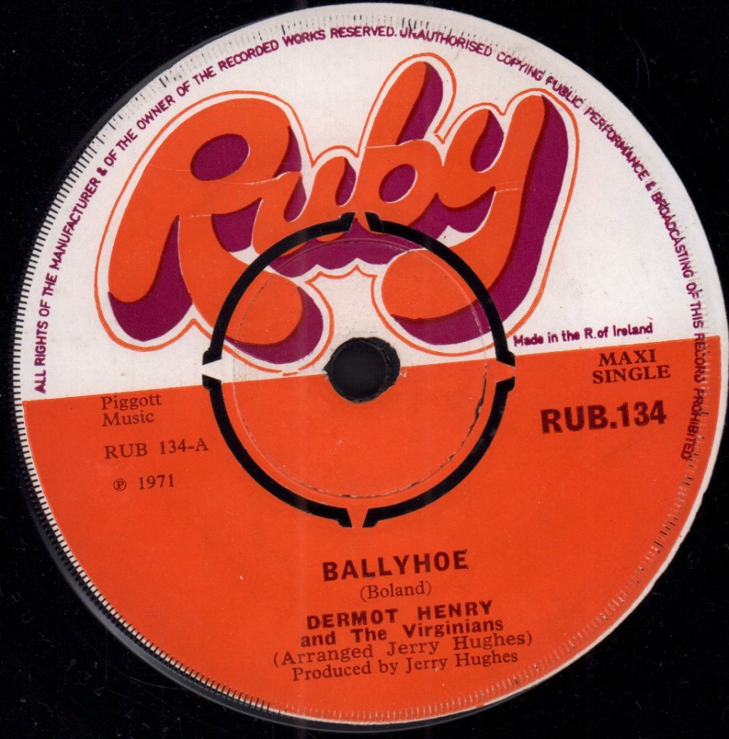 Dermot Henry And The Virginians - Ballyhoe - 7 Inch