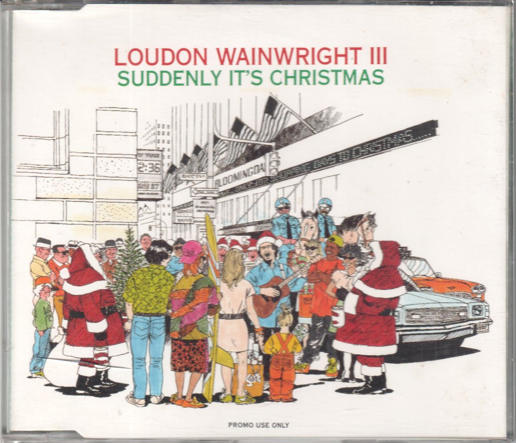 Loudon Wainwright 3 - Suddenly It's Christmas - Cd