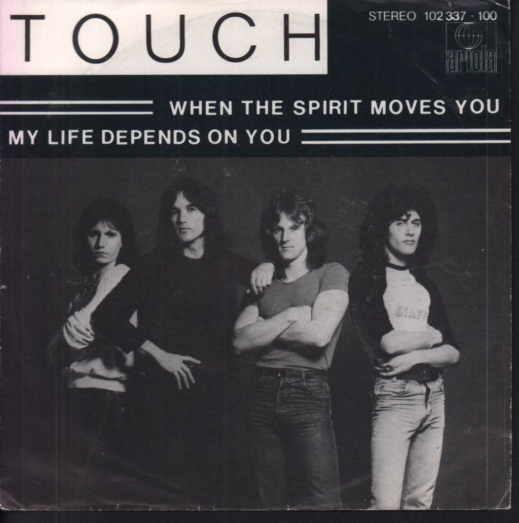 Touch (Rock/Aor Group) - When The Spirit Moves You - 7 Inch