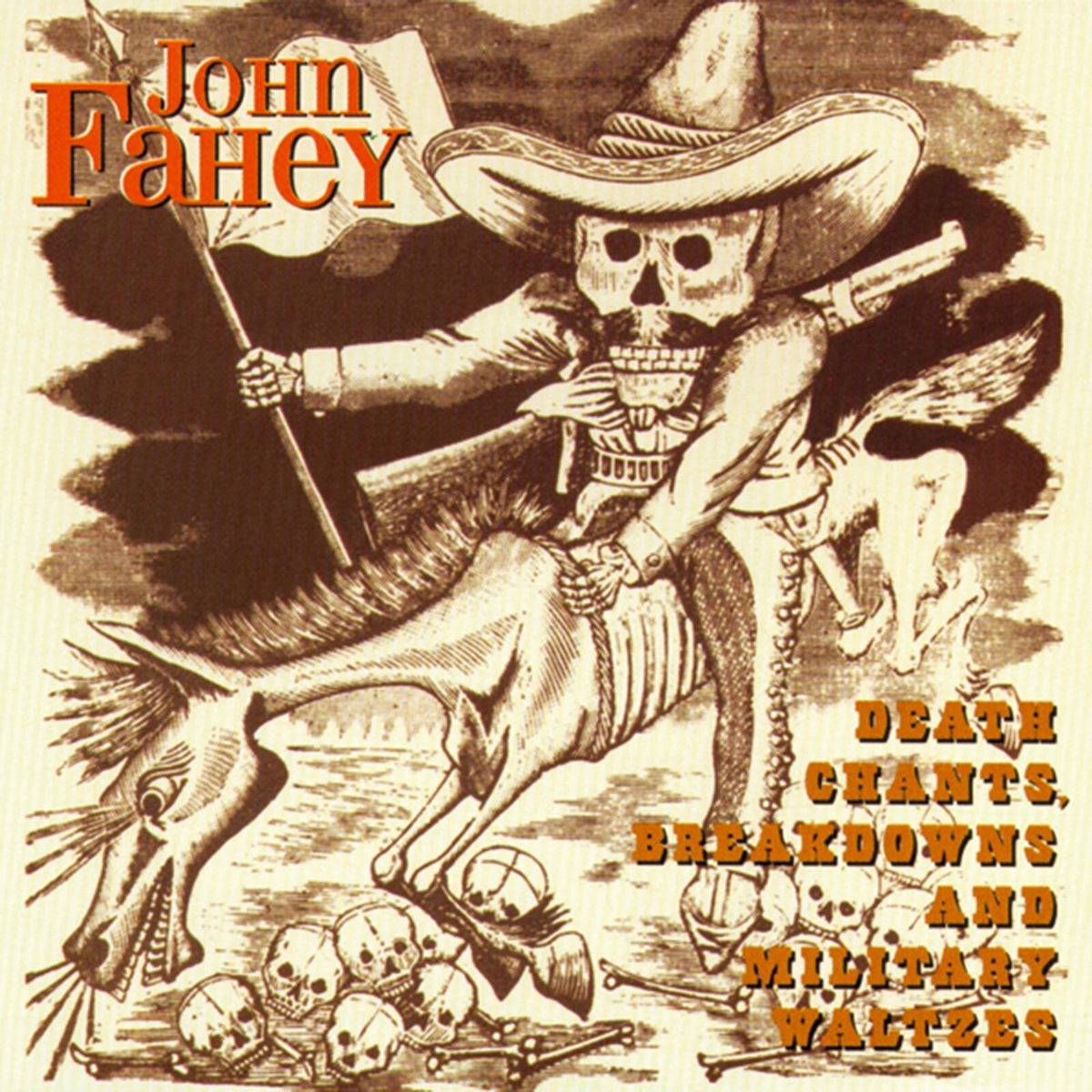 John Fahey - Death Chants, Breakdowns and Military Waltzes - Cd