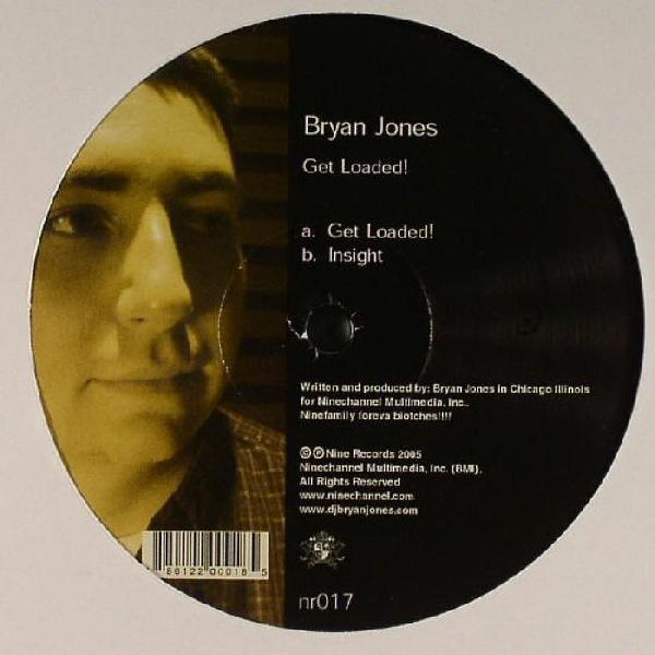 Bryan Jones - Get Loaded! - 12 Inch