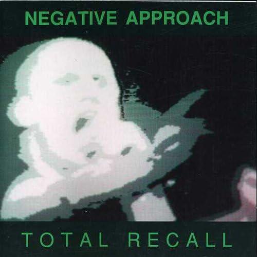 Negative Approach - Total Recall - Cd