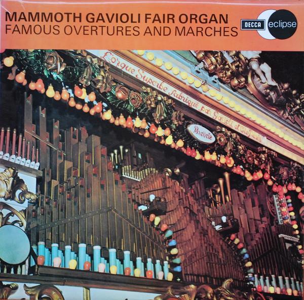 Mammoth Gavioli Fair Organ - Famous Overtures And Marches - Lp