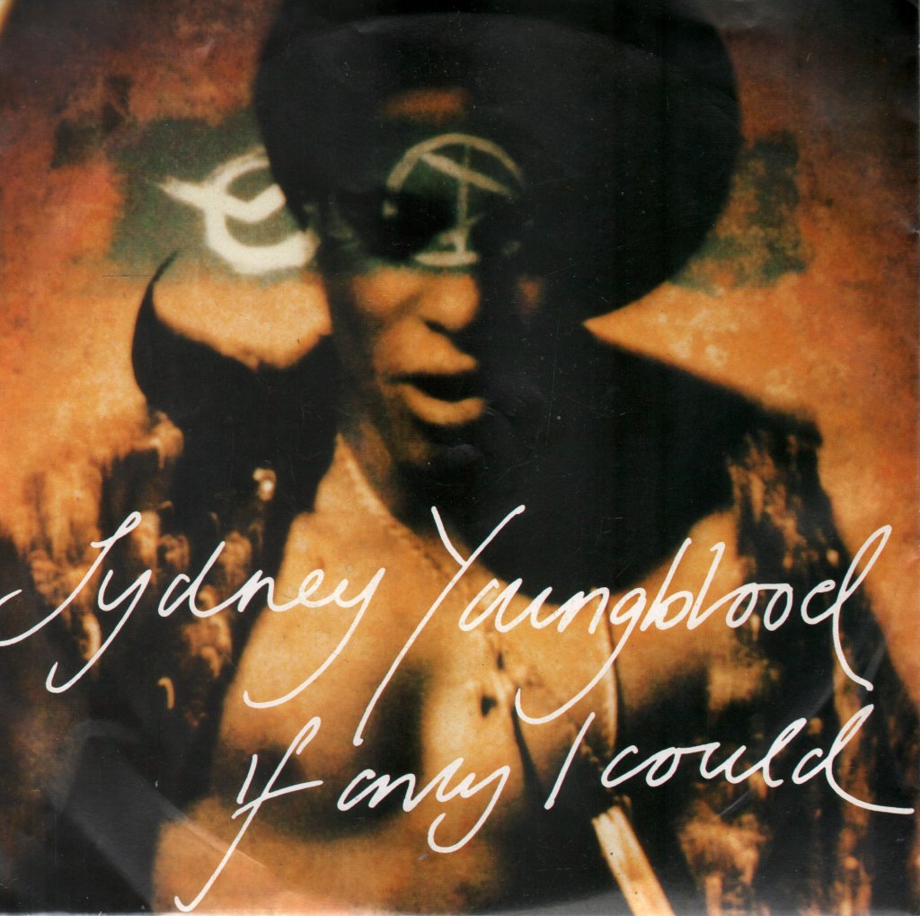 Sydney Youngblood - If Only I Could - 7 Inch