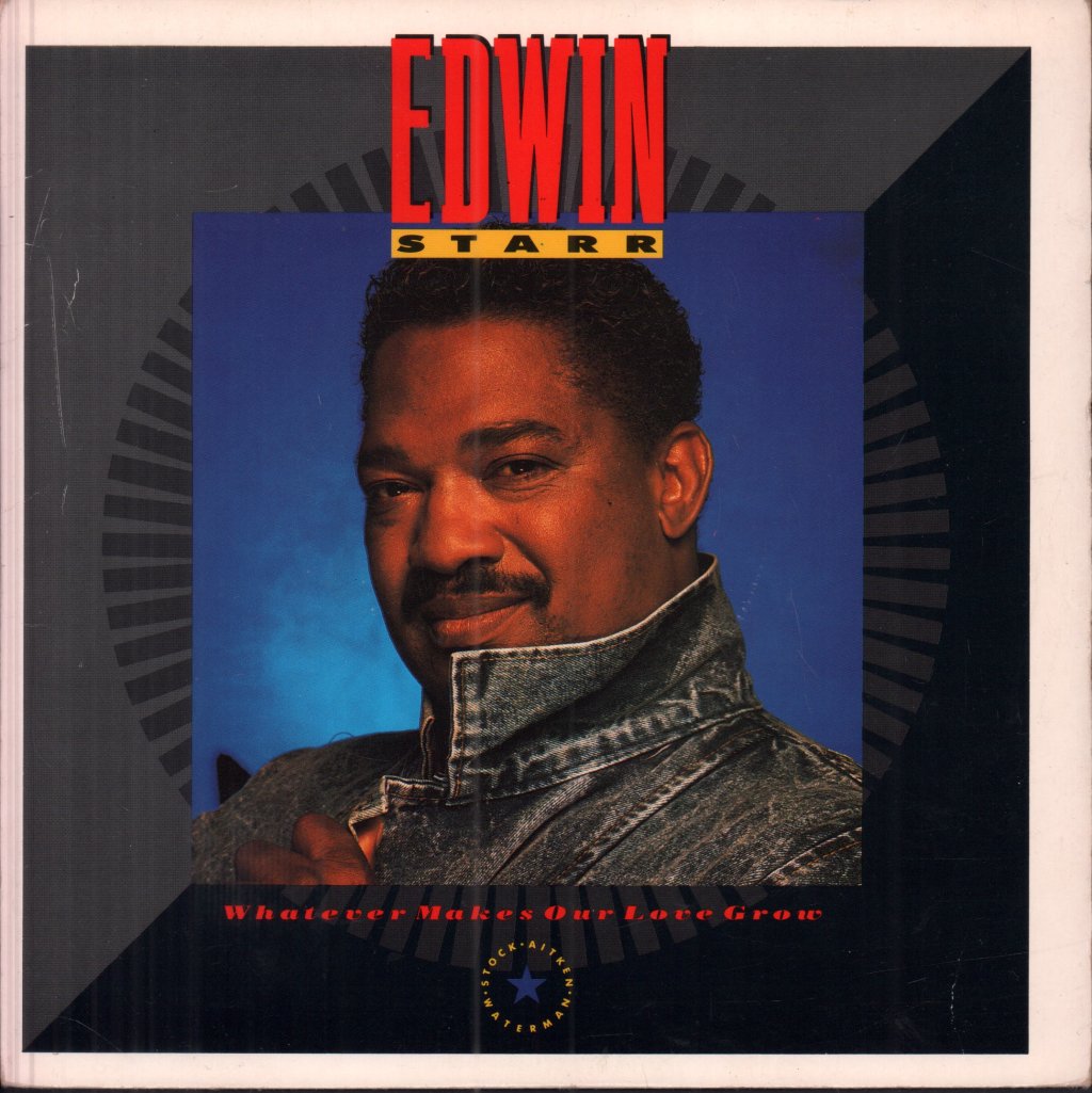 Edwin Starr - Whatever Makes Our Love Grow - 7 Inch