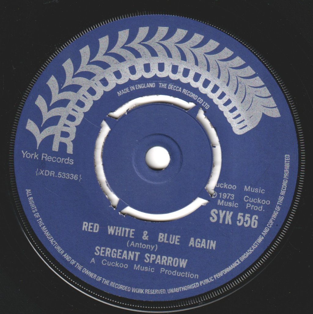 Sergeant Sparrow - Red White & Blue - 7 Inch