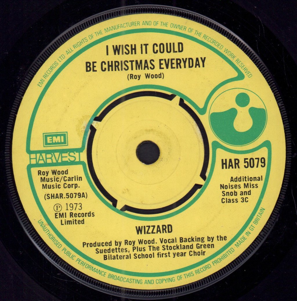 Wizzard (Roy Wood) - I Wish It Could Be Christmas Everyday - 7 Inch