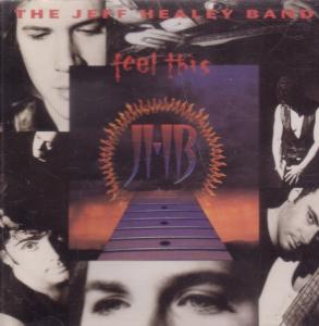 Jeff Healey Band - Feel This - Cd