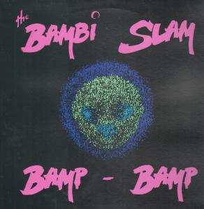 Bambi Slam - Bamp Bamp - 12 Inch