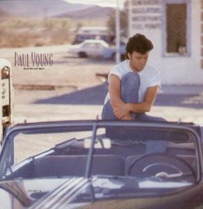 Paul Young - Heaven Can Wait - 12 Inch