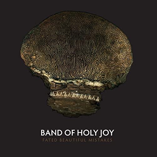 Band Of Holy Joy - Fated Beautiful Mistakes - Cd