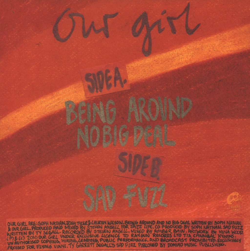 Our Girl - Being Around - 7 Inch