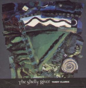 Terry Clarke - Shelly River - Cd