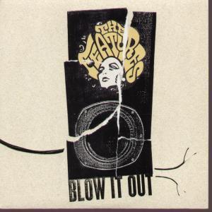 Features (2000'S Group) - Blow It Out - 7 Inch