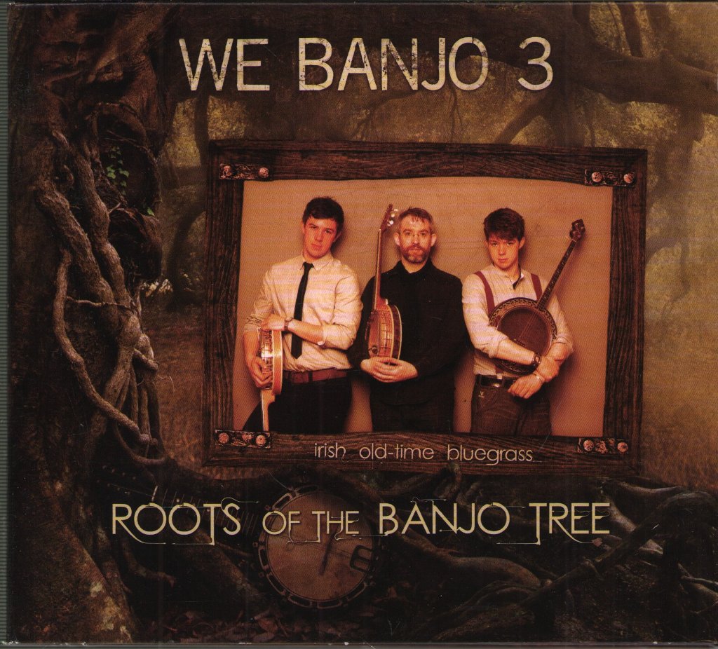 We Banjo 3 - Roots Of The Banjo Tree - Cd