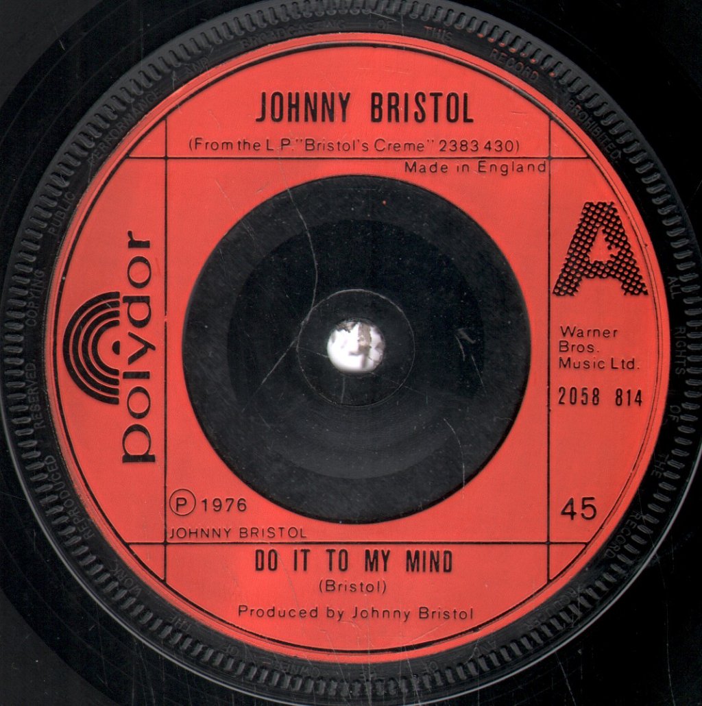 Johnny Bristol - Do It To My Mind - 7 Inch