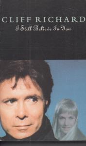 Cliff Richard - I Still Believe In You - Cassette