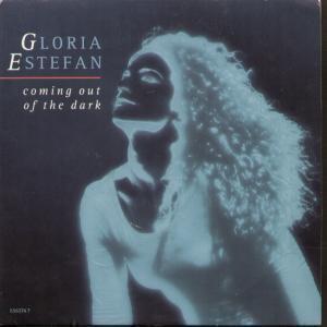 Gloria Estefan - Coming Out Of The Dark - 7 Inch
