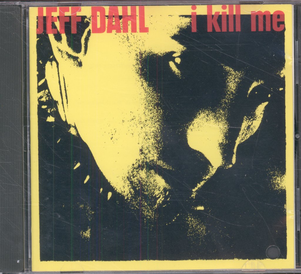 Jeff Dahl - I Kill Me - Cd