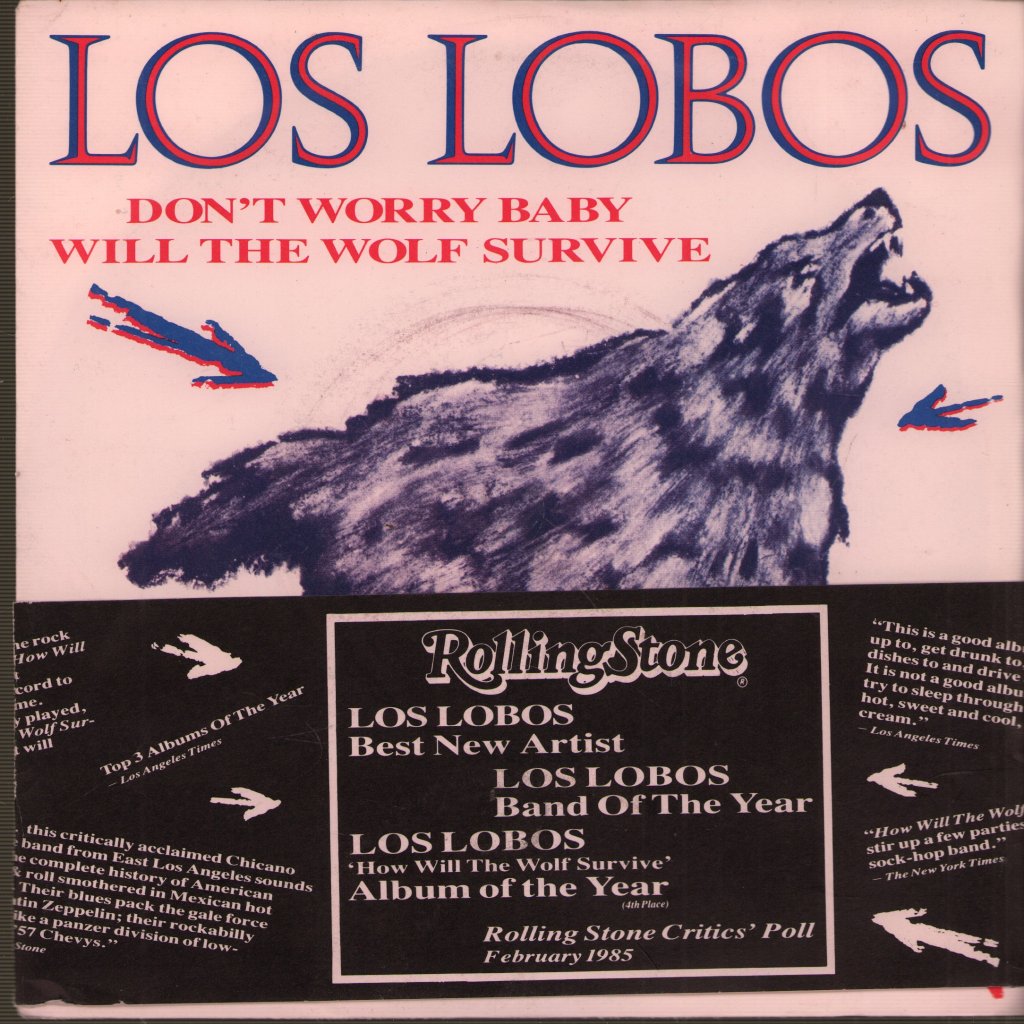 Los Lobos - Don't Worry Baby / Will The Wolf Survive - 7 Inch