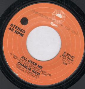 Charlie Rich - All Over Me - 7 Inch