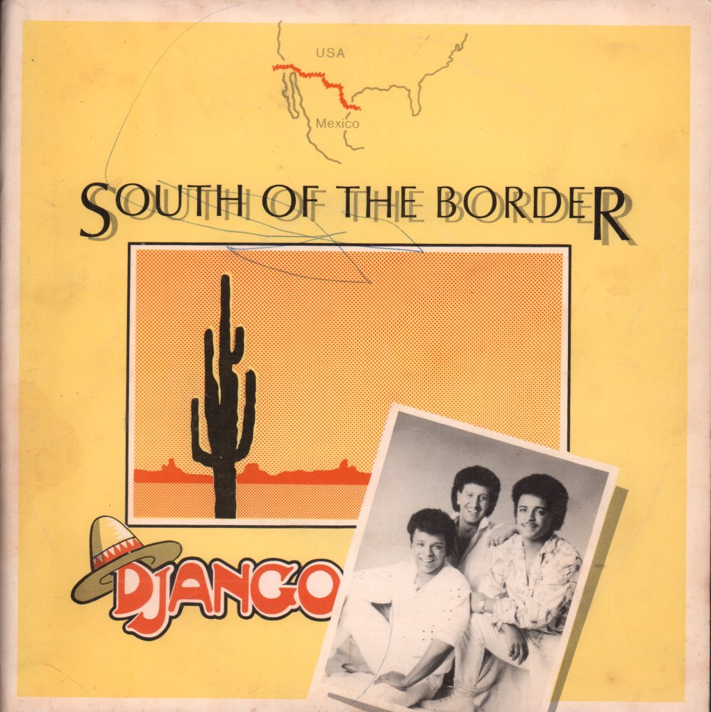 django - south of the border - 7 Inch