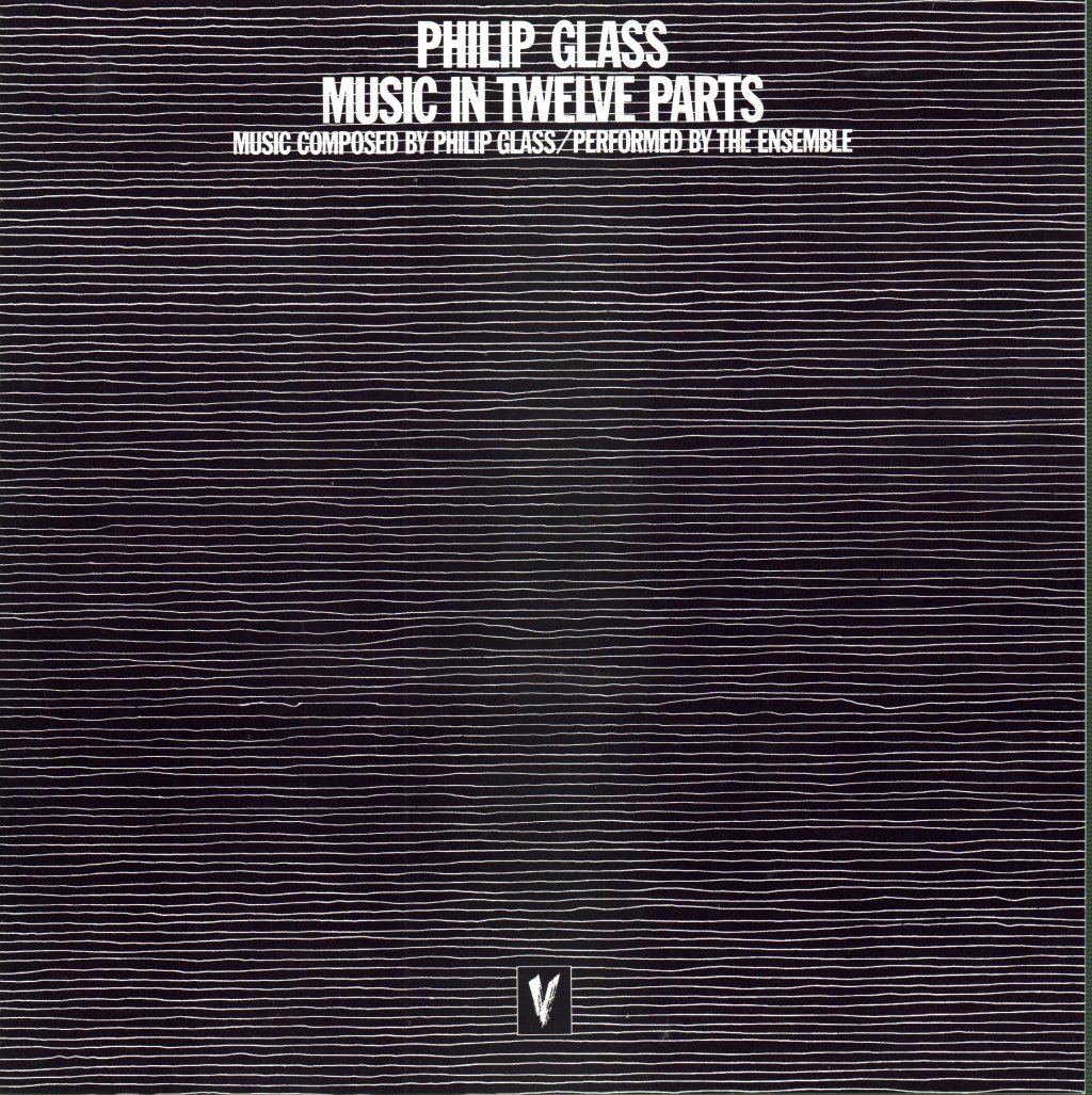 Philip Glass - Music In Twelve Parts - Lp Set