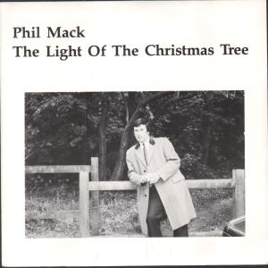 Phil Mack - Light Of The Christmas Tree - 7 Inch