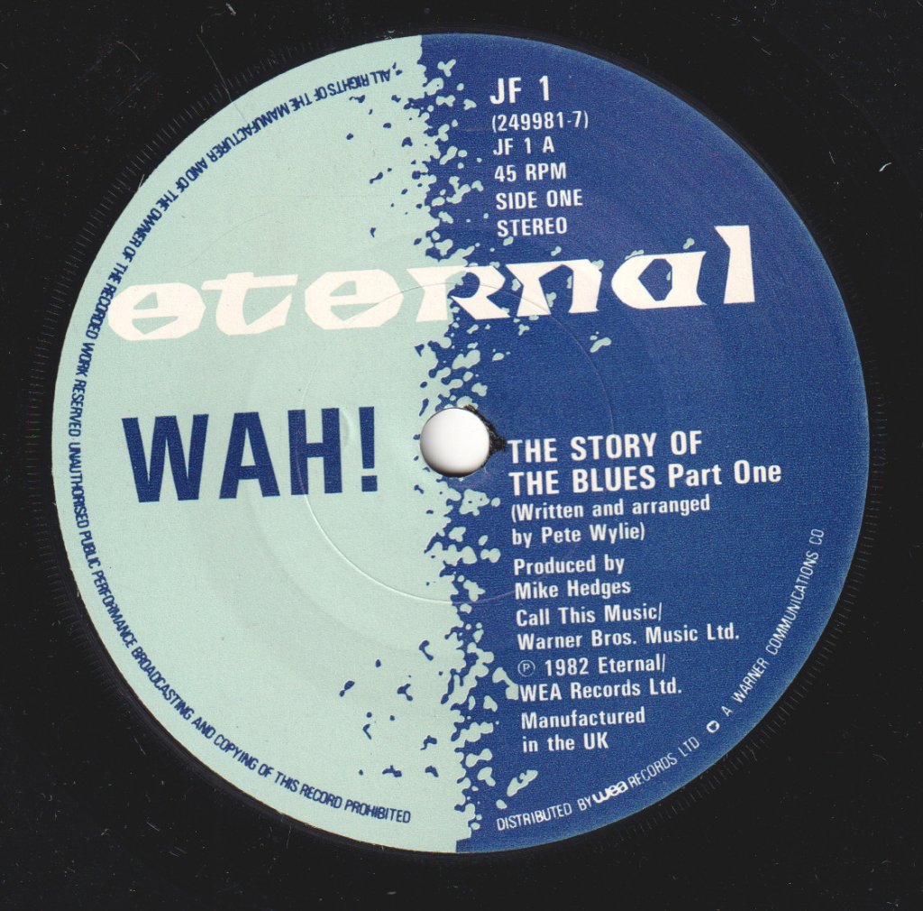 Wah - Story Of The Blues - 7 Inch