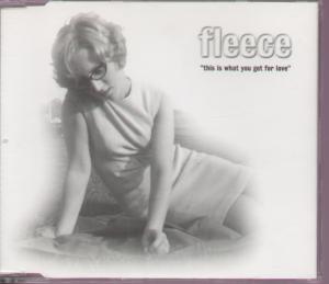 Fleece (Indie Group) - This Is What You Get For Your Love - Cd