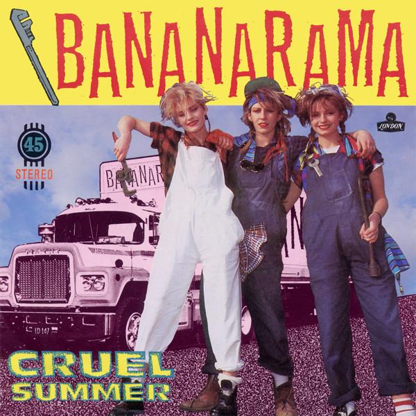 Bananarama - Cruel Summer - 7 Inch