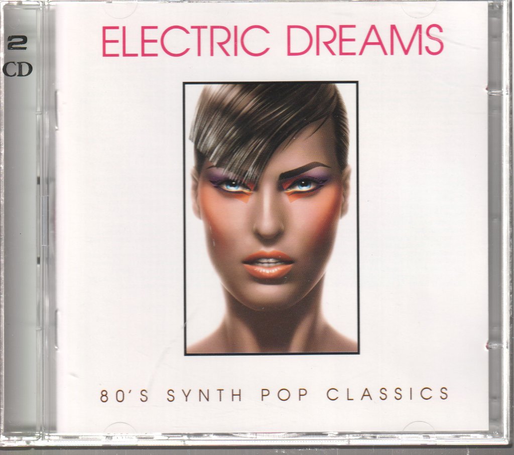 Various Artists - Electric Dreams (80's Synth Pop Classics) - Double Cd