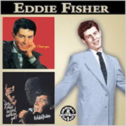 Eddie Fisher - You Ain't Heard Nothing Yet/I Love You - Cd