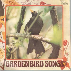 Garden Bird Songs - Garden Bird Songs - 7 Inch