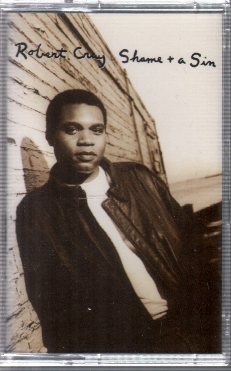 Robert Cray Band - Shame + A Sin - Cassette