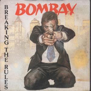 Bombay - Breaking The Rules - 7 Inch