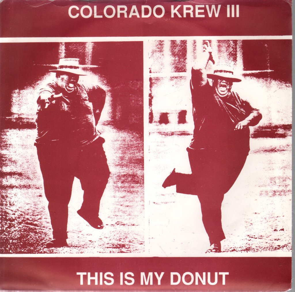 Colorado Krew 3 - This Is My Donut - Double 7 Inch