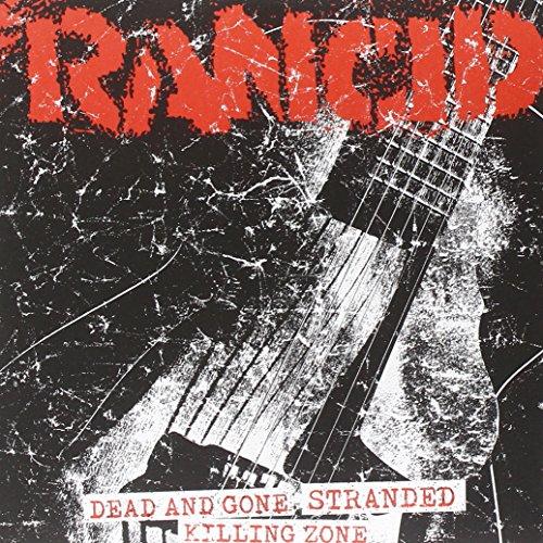 Rancid - Dead and Gone/Stranded/Killing - 7 Inch