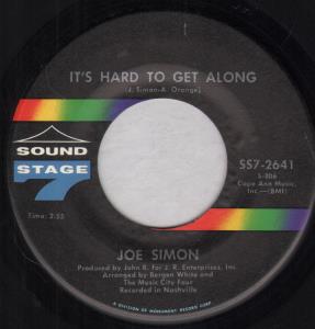 Joe Simon - It's So Hard To Get Along - 7 Inch