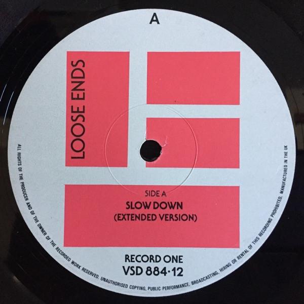 Loose Ends - Slow Down - Double 12 Inch