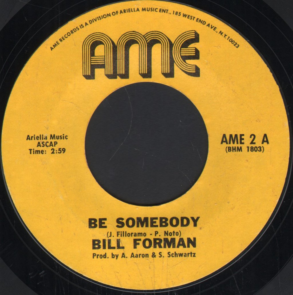 Bill Forman - Be Somebody / Together Forever - 7 Inch