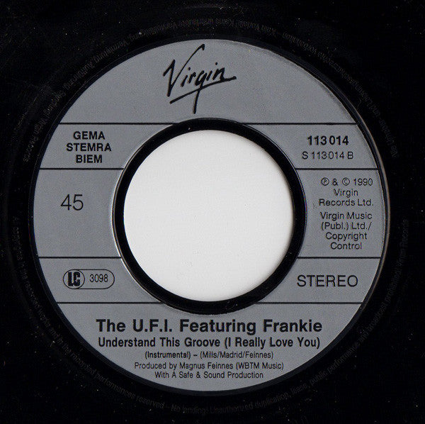 U.f.i. Featuring Frankie - Understand This Groove (I Really Love You) - 7 Inch