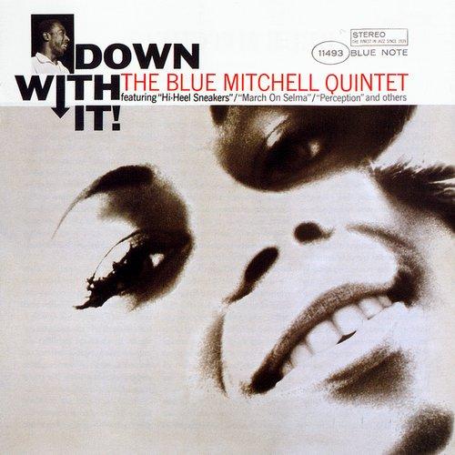 Blue Mitchell Quintet - Down With It! - Cd