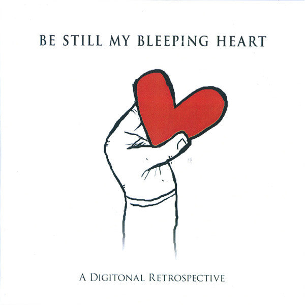 Digitonal - Be Still My Bleeping Heart - Cdr