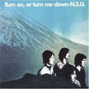 Nsu - Turn On Or Turn Me Down - Cd