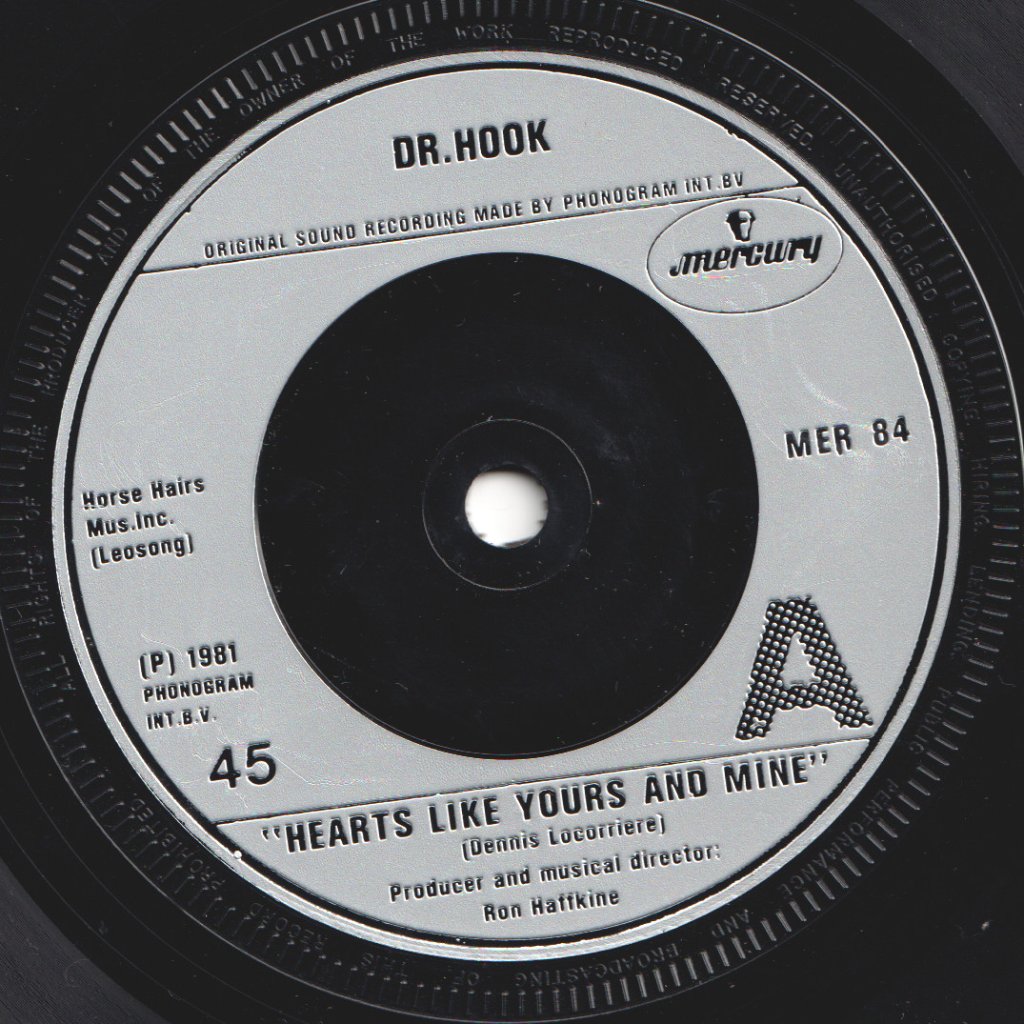 Dr Hook - Hearts Like Yours And Mine - 7 Inch