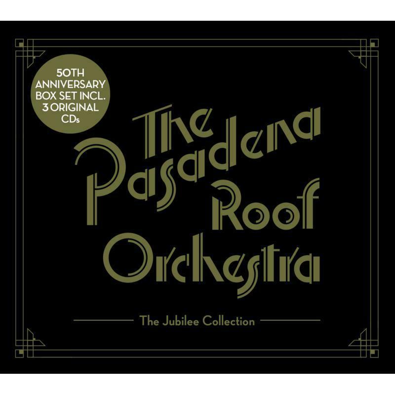 Pasadena Roof Orchestra - Jubilee Collection - Triple Cd