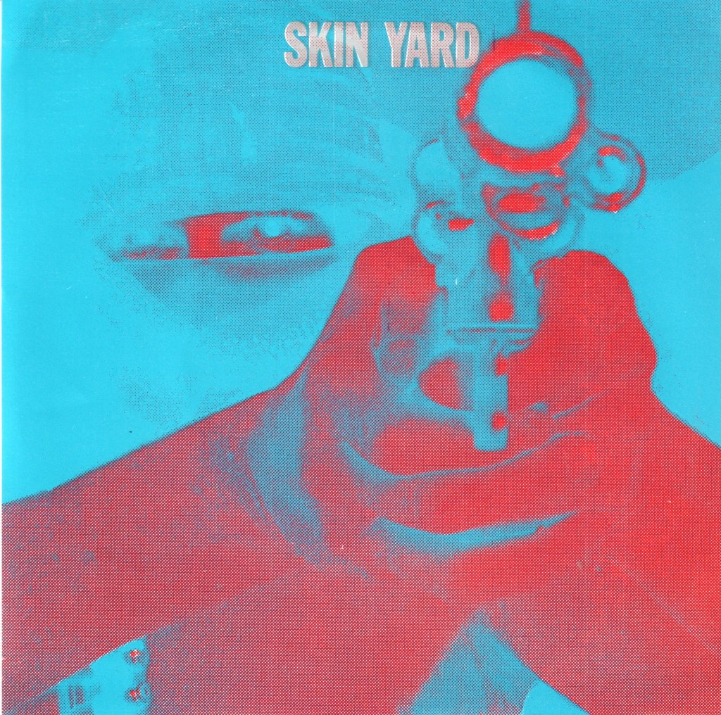 Skin Yard - Stranger - 7 Inch