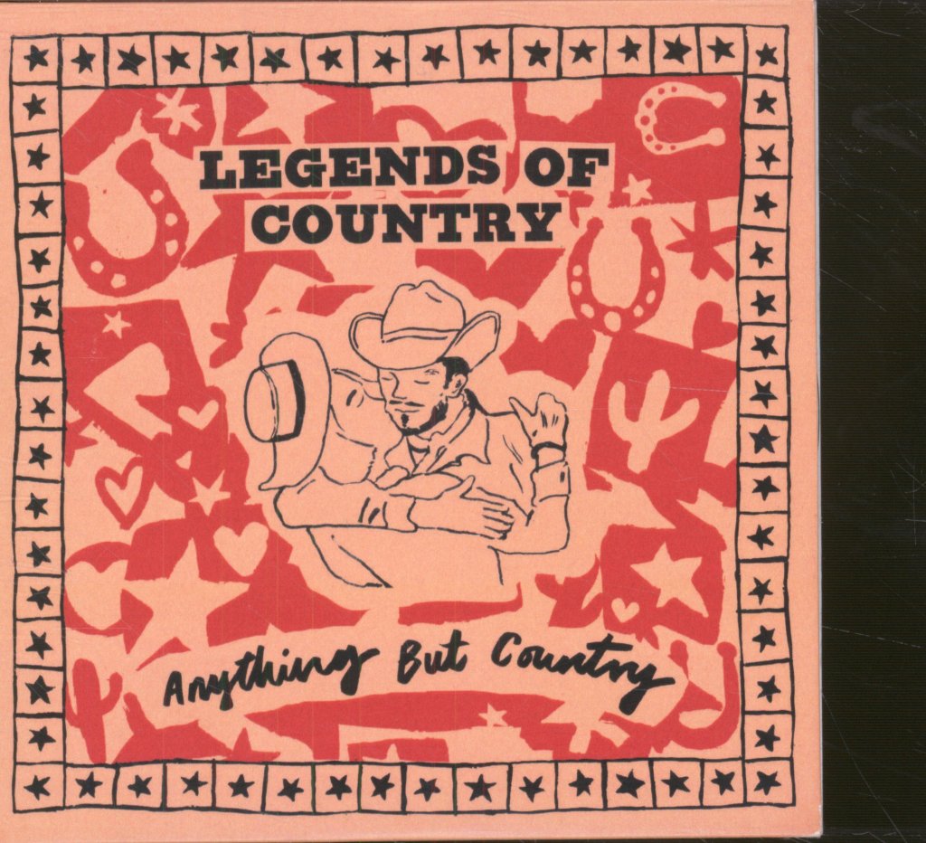 Legends Of Country - Anything But Country - Cd