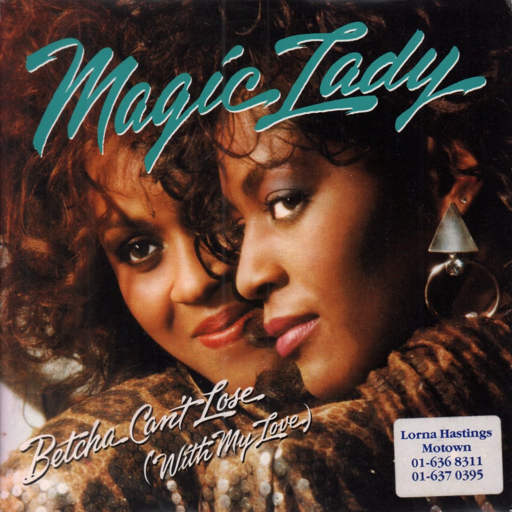 Magic Lady - Betcha Can't Lose - 7 Inch